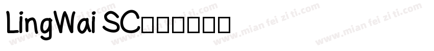 LingWai SC字体转换